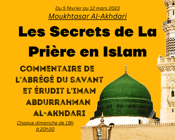 Les Secrets de La Prière (Al-Akhdari)